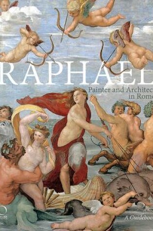 Cover of Raphael, Painter and Architect in Rome
