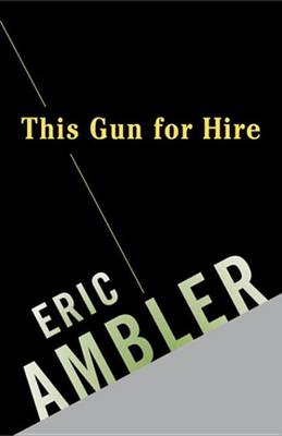 Book cover for This Gun for Hire