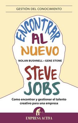 Book cover for Encontrar Al Nuevo Steve Jobs