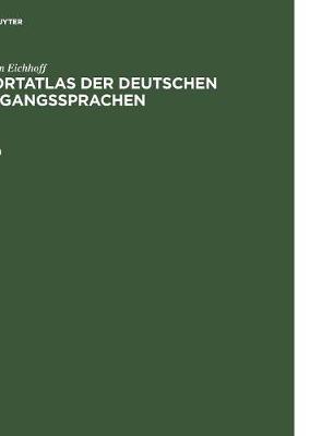 Book cover for Jurgen Eichhoff: Wortatlas Der Deutschen Umgangssprachen. Band 1