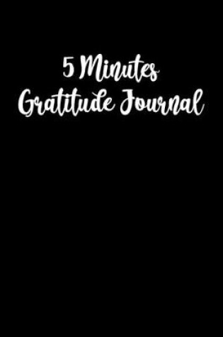 Cover of 5 Minutes Gratitude Journal