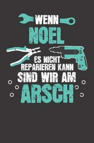 Cover of Wenn NOEL es nicht reparieren kann