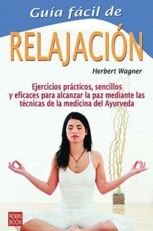 Cover of Guía Fácil de la Relajación