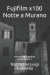 Book cover for Fujifilm x100 Notte a Murano