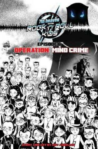 Cover of 7th heaven and the Rock'n'Roll Kids - Operation Mind Crime