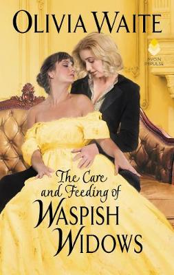Book cover for The Care and Feeding of Waspish Widows