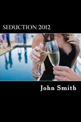 Cover of Seduction 2012