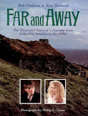 Cover of Far and away: the Illustrated Story of a Journey from Ireland to America in the 1890s