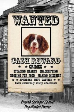 Cover of English Springer Spaniel Dog Wanted Poster