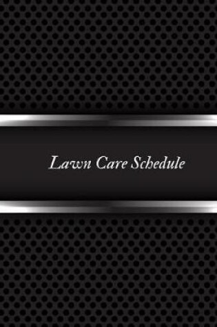 Cover of Lawn Care Schedule