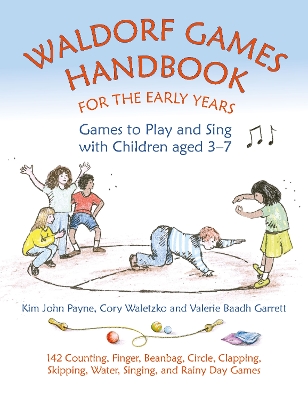 Book cover for Waldorf Games Handbook for the Early Years - Games to Play & Sing with Children aged 3 to 7