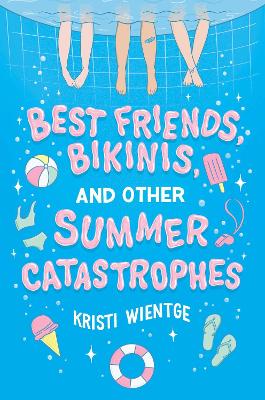 Book cover for Best Friends, Bikinis, and Other Summer Catastrophes