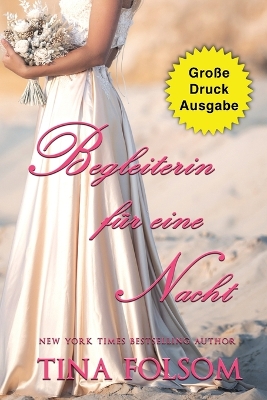 Book cover for Begleiterin für eine Nacht (Große Druckausgabe)