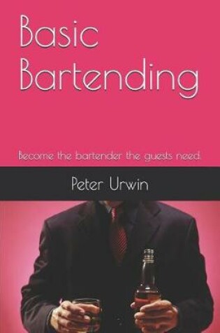 Cover of Basic Bartending