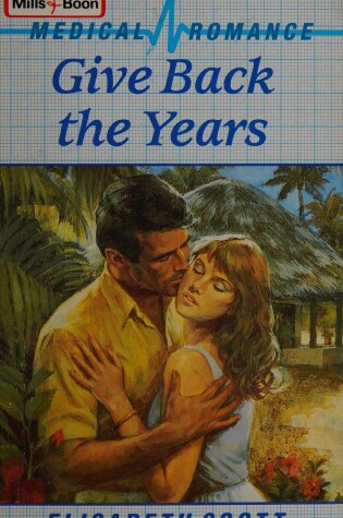 Cover of Give Back the Years
