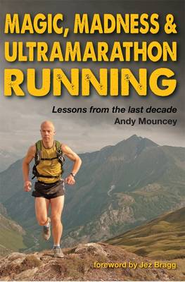 Book cover for Magic, Madness & Ultramarathon Running