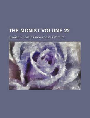 Book cover for The Monist Volume 22