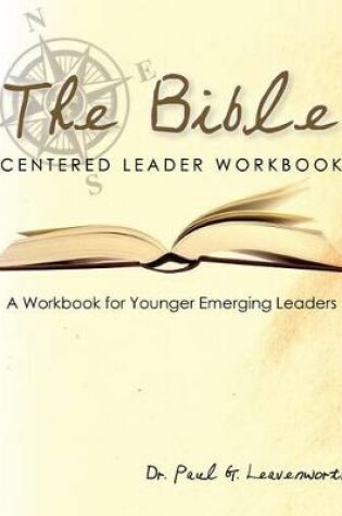 Cover of The Bible-Centered Leader Workbook