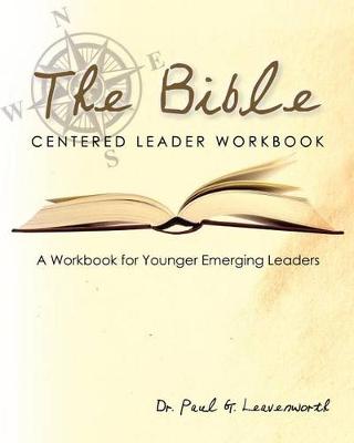 Book cover for The Bible-Centered Leader Workbook