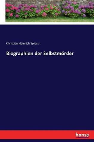 Cover of Biographien der Selbstmörder