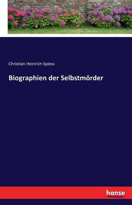 Book cover for Biographien der Selbstmörder