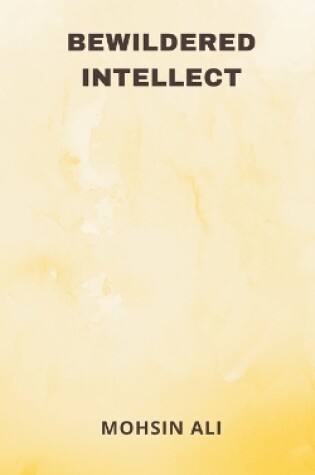 Cover of Bewildered Intellect