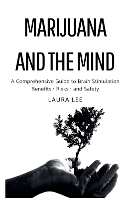 Book cover for Marijuana and the Mind