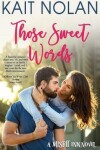 Book cover for Those Sweet Words
