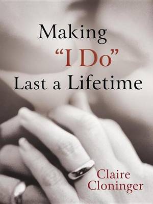 Book cover for Making "I Do" Last a Lifetime