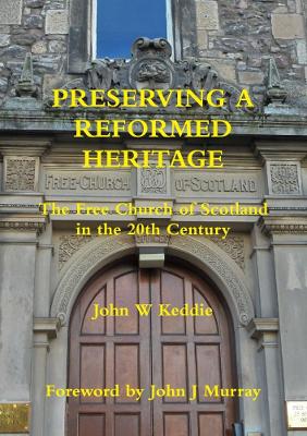 Book cover for Preserving a Reformed Heritage