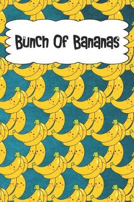 Book cover for Bunch Of Bananas