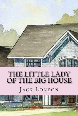 Book cover for The little lady of the big house (English Edition)