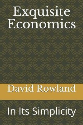 Cover of Exquisite Economics