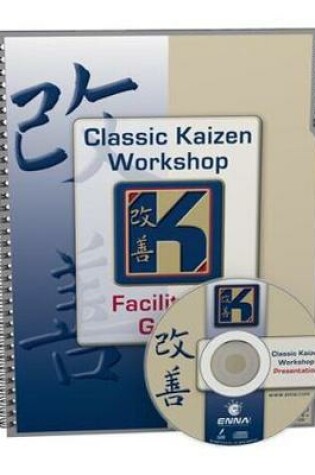 Cover of Classic Kaizen Workshop Facilitator Guide