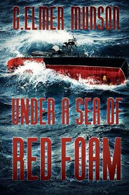 Book cover for Under A Sea Of Red Foam