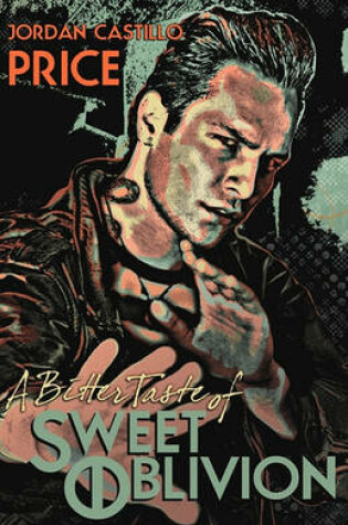 Cover of A Bitter Taste of Sweet Oblivion