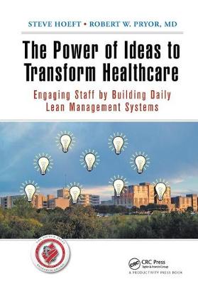 Book cover for The Power of Ideas to Transform Healthcare