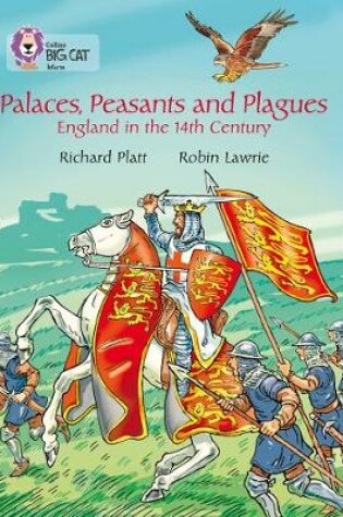 Cover of Palaces, Peasants and Plagues - England in the 14th century