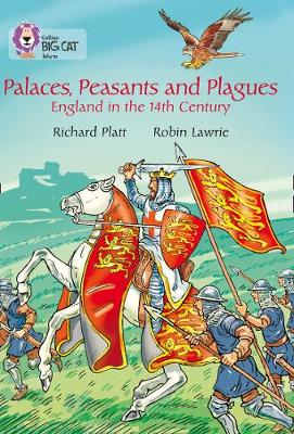 Cover of Palaces, Peasants and Plagues - England in the 14th century