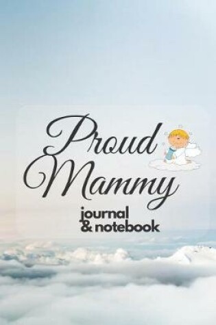 Cover of Proud Mammy journal & notebook