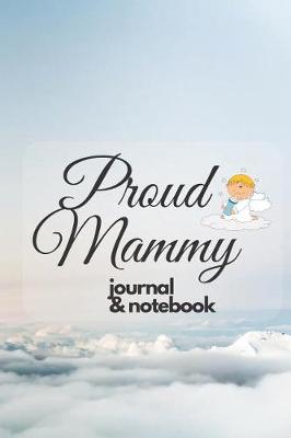 Book cover for Proud Mammy journal & notebook