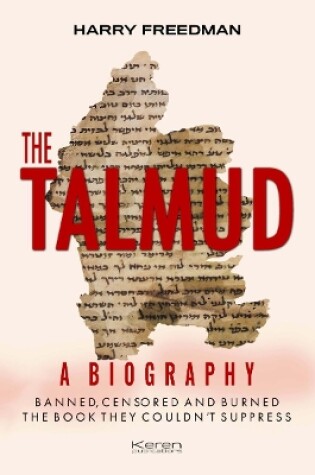 Cover of The THE TALMUD: A BIOGRPAHY