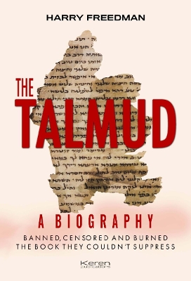 Book cover for The THE TALMUD: A BIOGRPAHY