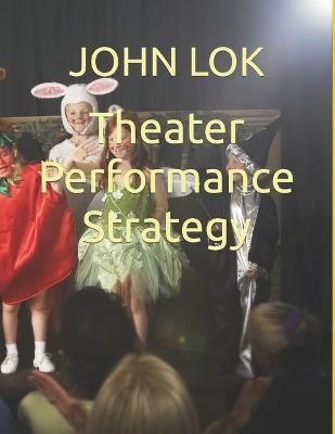 Book cover for Theater Performance Strategy