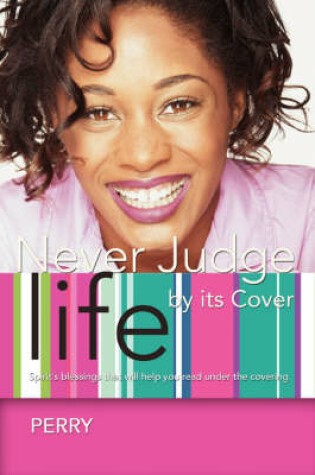 Cover of Never Judge Life by its Cover