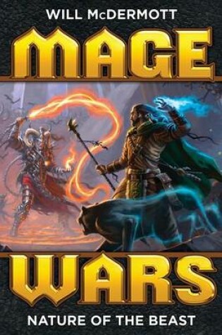 Cover of Mage Wars: Nature of the Beast