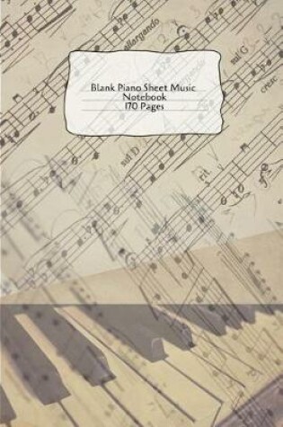 Cover of Blank Piano Sheet Music Notebook
