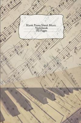Book cover for Blank Piano Sheet Music Notebook