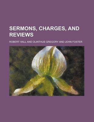 Book cover for Sermons, Charges, and Reviews