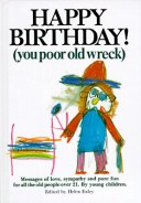 Book cover for Happy Birthday! (You Poor Old Wreck)